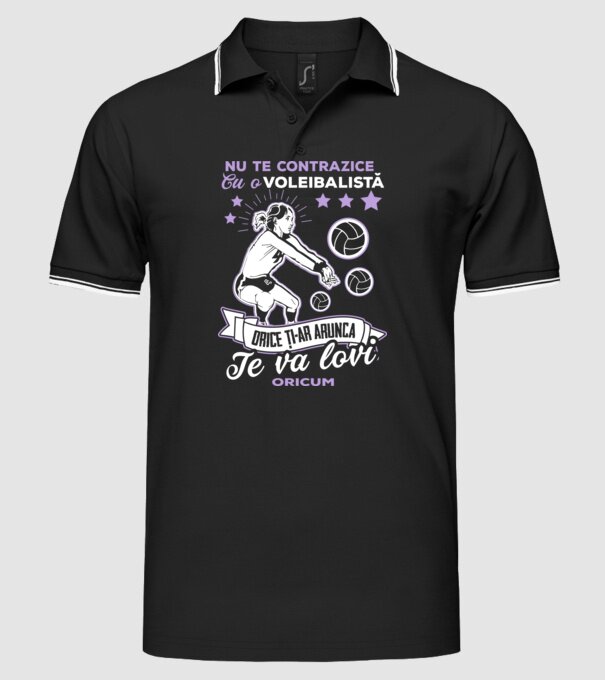 Nu te contrazice cu o voleibalistă, orice ți-ar arunca, te va lovi oricum model negru pe tricou