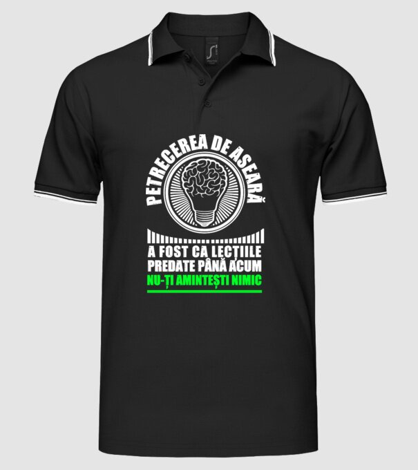 petrecerea de aseară a fost ca lecțiile predate până acum, nu-ți amintești nimic D8704465 model negru pe tricou