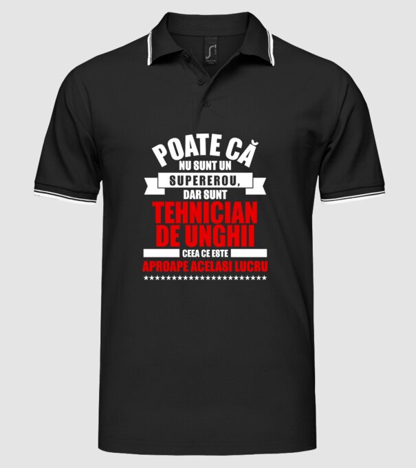 Poate că nu sunt un supererou, dar sunt TEHNICIAN DE UNGHII, ceea ce este aproape același lucru model negru pe tricou