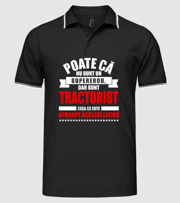 Poate că nu sunt un supererou, dar sunt TRACTORIST, ceea ce este aproape același lucru model negru pe tricou