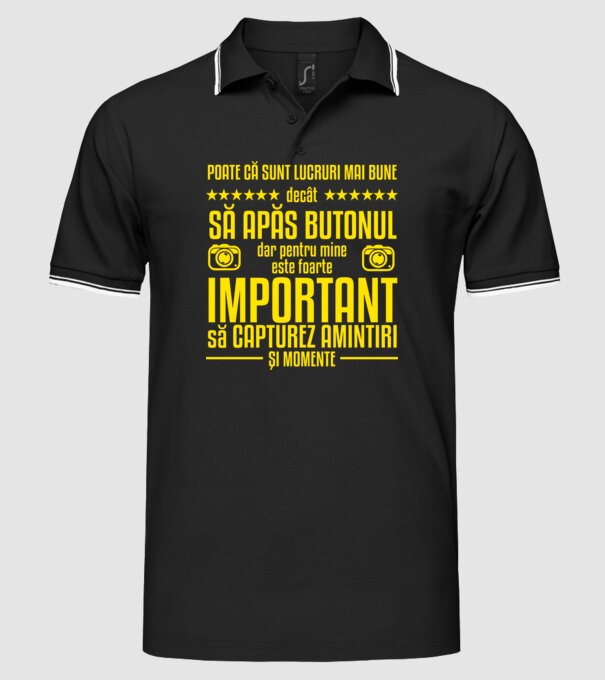 poate că sunt lucruri mai bune decât să apăs butonul, dar pentru mine este foarte important să capturez amintiri și momente model negru pe tricou