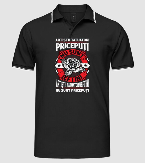 artiștii tatuatori pricepuți nu sunt ieftini, artiștii tatuatori ieftini nu sunt pricepuți model negru pe tricou