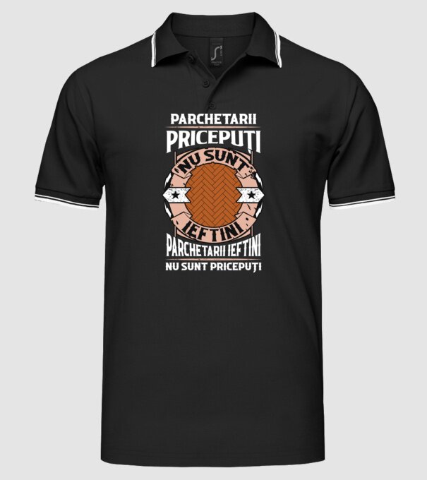 parchetarii pricepuți nu sunt ieftini, parchetarii ieftini nu sunt pricepuți model negru pe tricou