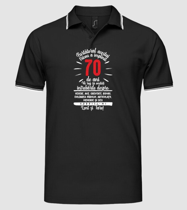 Purtătorul acestui tricou a împlinit: 70 de ani model negru pe tricou