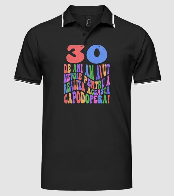 Realiza această capodoperă 30 model negru pe tricou