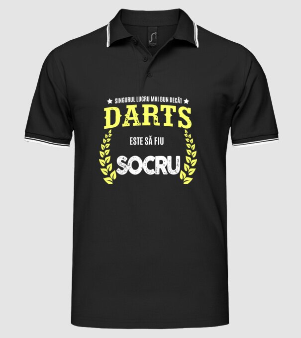 singurul lucru mai bun decât darts este să fiu socru model negru pe tricou