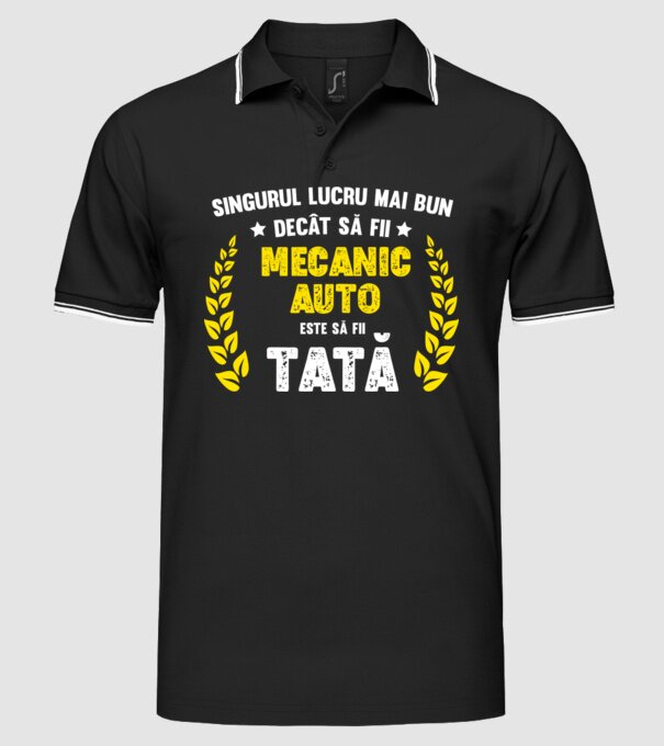 Singurul lucru mai bun decât să fii mecanic auto este să fii tată model negru pe tricou