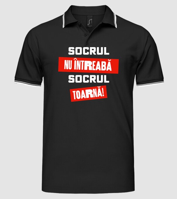 Socrul nu întreabă, socrul toarnă! model negru pe tricou
