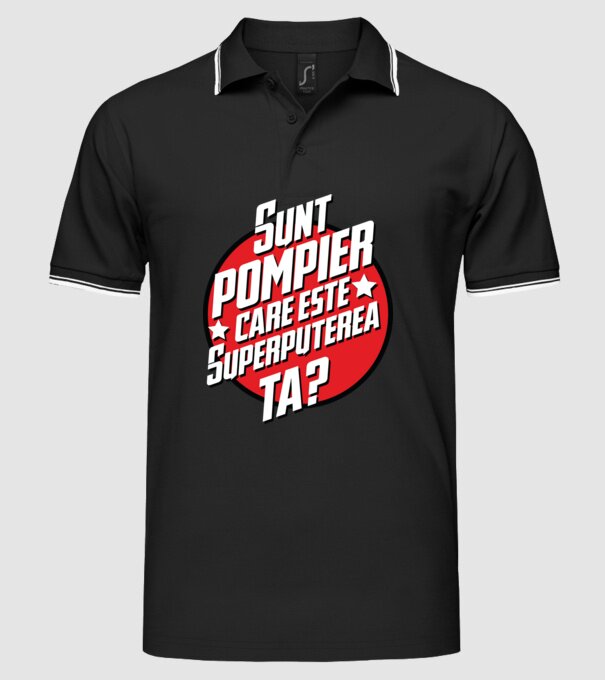 sunt pompier, care este superputerea ta? model negru pe tricou