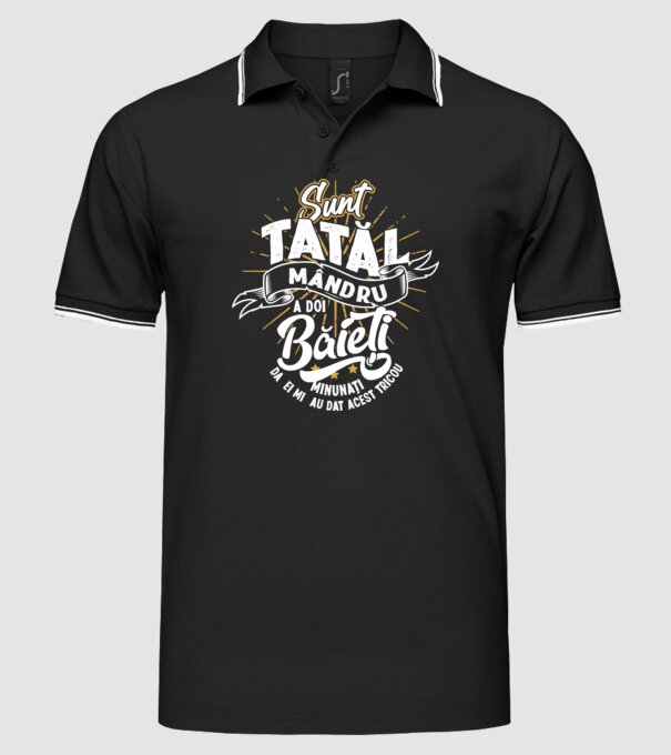 Sunt tatăl mândru a doi băieți minunați - da, ei mi-au dat acest tricou model negru pe tricou