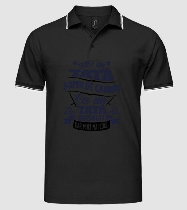 Sunt un tată șofer de camion, ca un tată obișnuit, dar mult mai cool model negru pe tricou