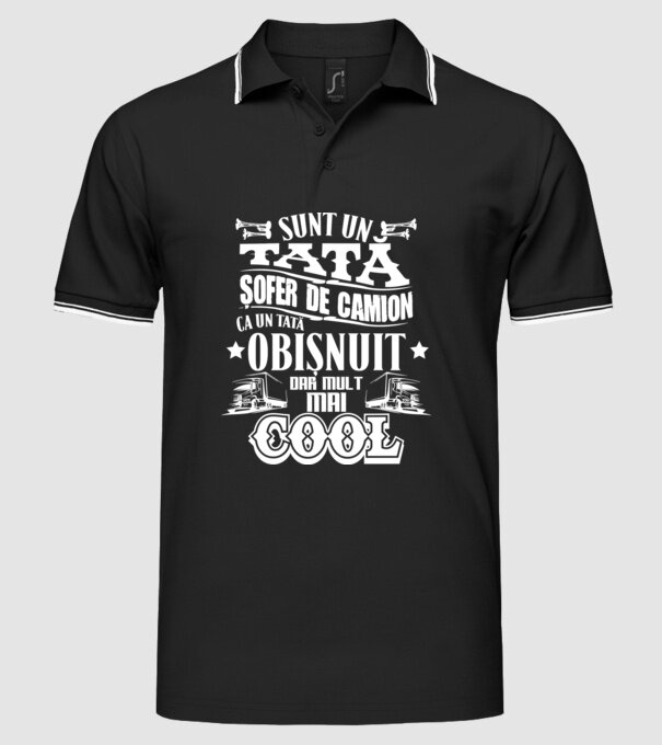 sunt un tată șofer de camion, ca un tată obișnuit, dar mult mai cool model negru pe tricou