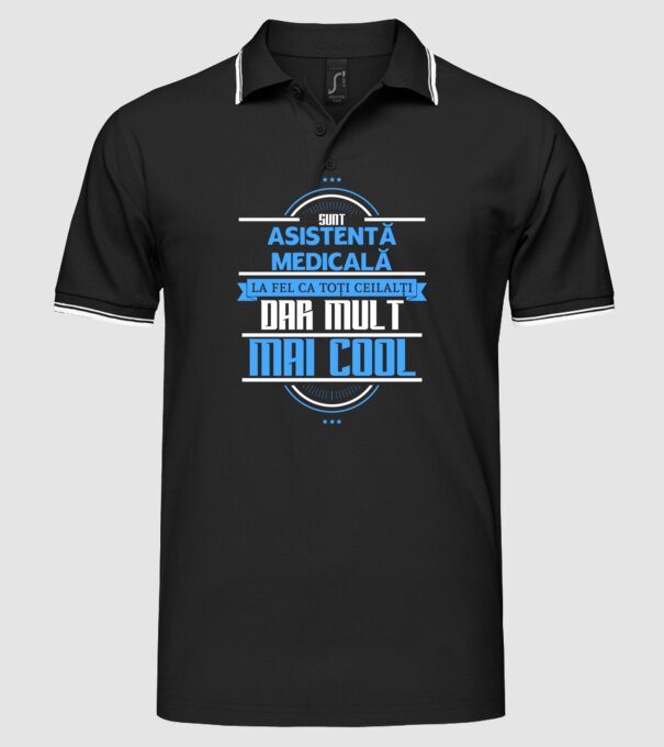 Sunt ASISTENTĂ MEDICALĂ, la fel ca toți ceilalți, dar mult mai cool model negru pe tricou