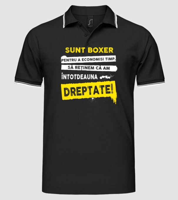 sunt boxer - pentru a economisi timp, să reținem că am întotdeauna dreptate model negru pe tricou