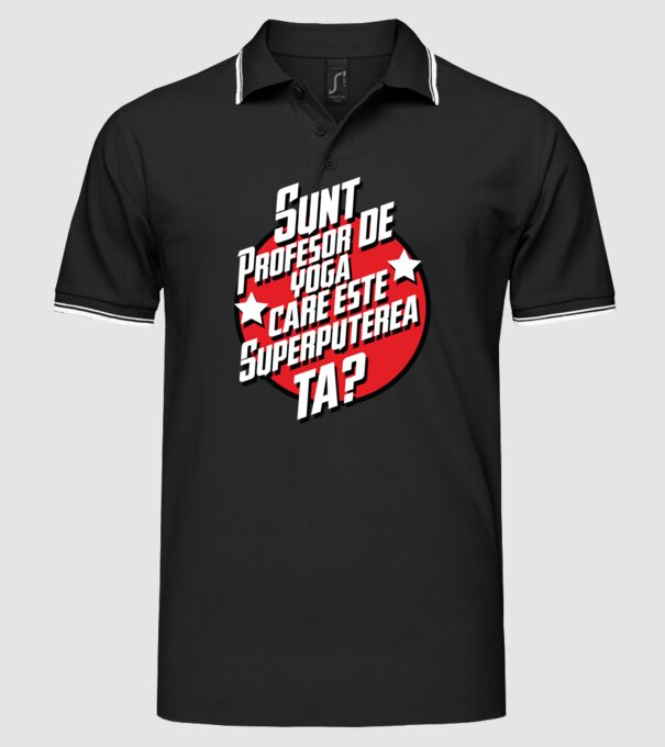 sunt profesor de yoga, care este superputerea ta? model negru pe tricou