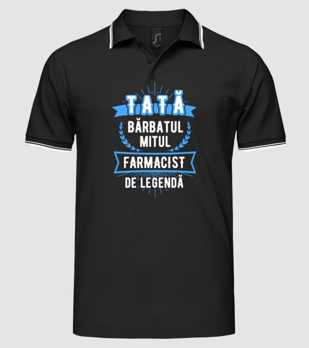 tată - bărbatul, mitul, FARMACIST de legendă model negru pe tricou