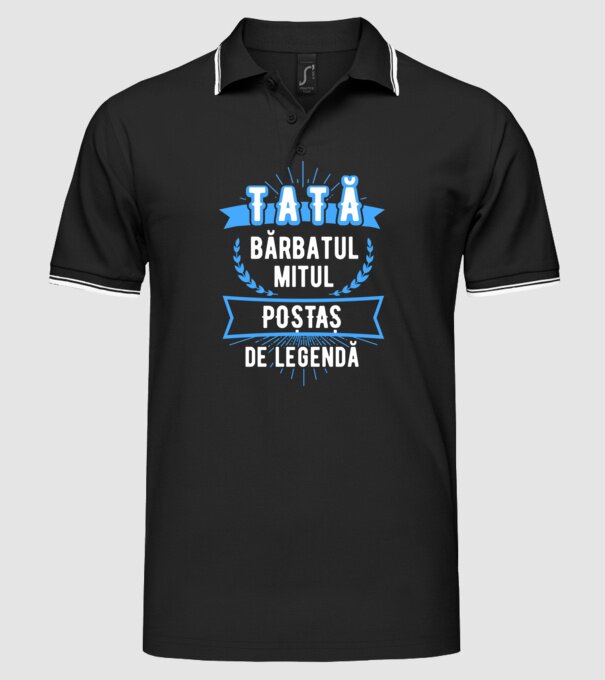 tată - bărbatul, mitul, poștaș de legendă model negru pe tricou