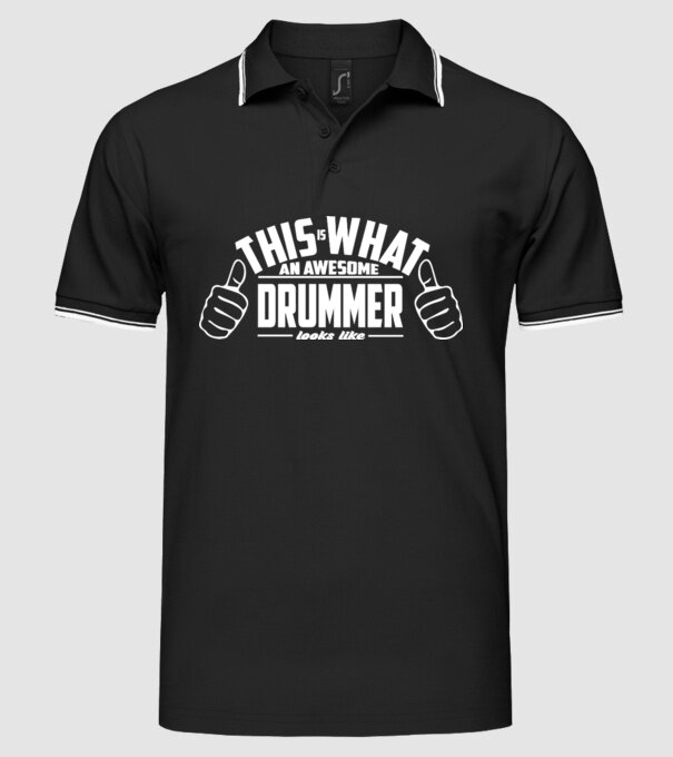 This is what an awesome drummer looks like model negru pe tricou
