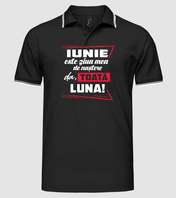 Toată luna IUNIE model negru pe tricou