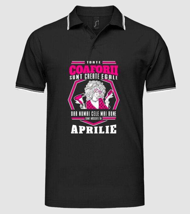 Toate coaforii sunt create egale dar numai cele mai bune sunt născuțe în aprilie model negru pe tricou