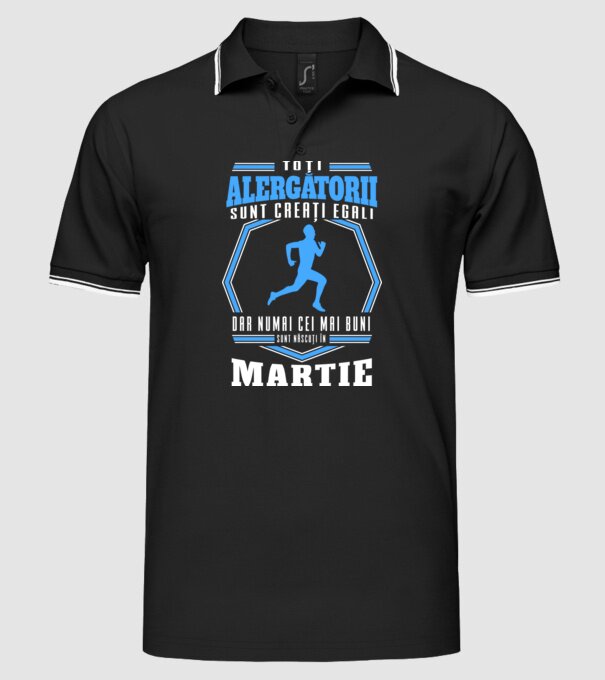 Toți alergătorii sunt creați egali, dar numai cei mai buni sunt născuți în martie model negru pe tricou