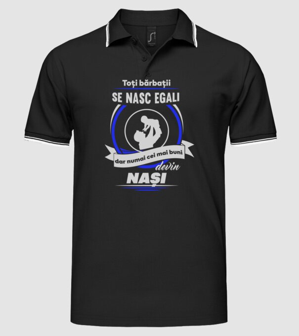 Toți bărbații se nasc egali, dar numai cei mai buni devin nași model negru pe tricou
