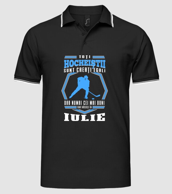 Toți hocheiștii sunt creați egali, dar numai cei mai buni sunt născuți în_Iulie model negru pe tricou