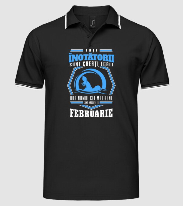Toți înotătorii sunt creați egali, dar numai cei mai buni sunt născuți în februarie model negru pe tricou