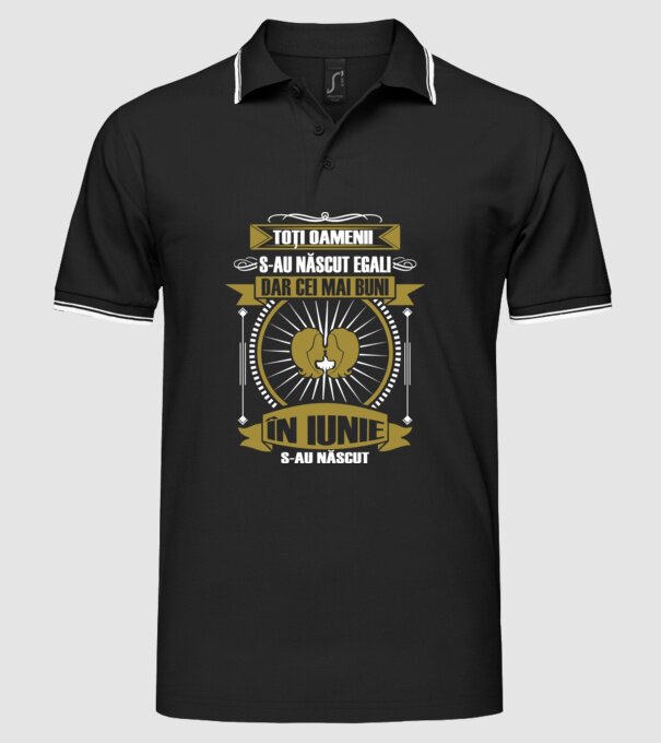 Toți oamenii s-au născut egali, dar cei mai buni s-au născut în iunie model negru pe tricou