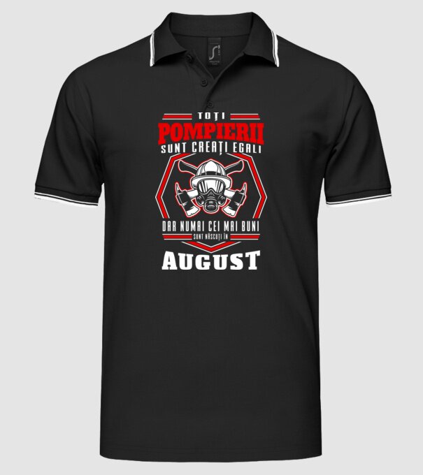 Toți pompierii sunt creați egali, dar numai cei mai buni sunt născuți în august model negru pe tricou