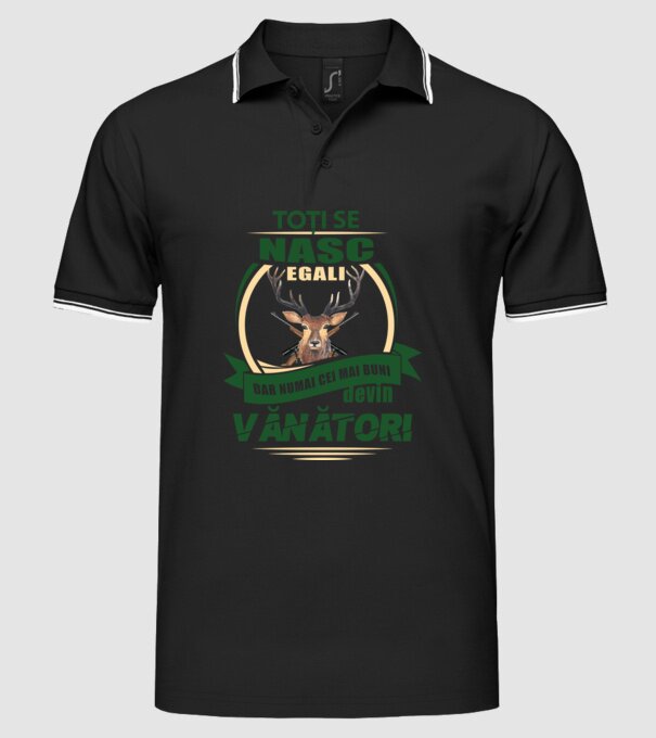 Toți se nasc egali, dar numai cei mai buni devin vânători model negru pe tricou