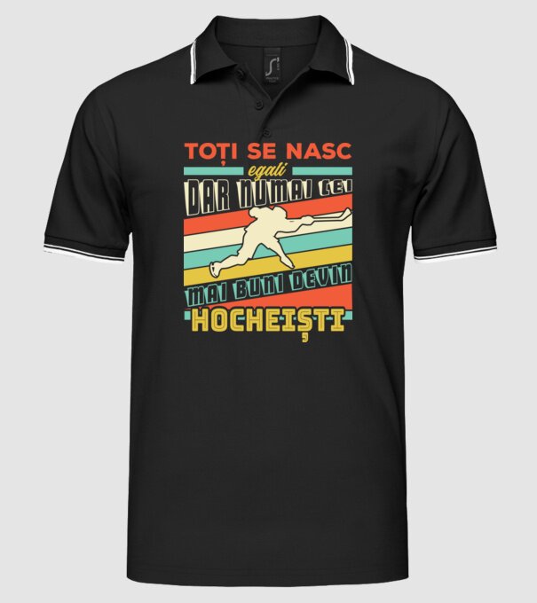 toți se nasc egali, dar numai cei mai buni devin hocheiști model negru pe tricou