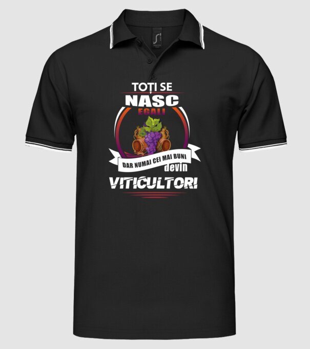Toți se nasc egali, dar numai cei mai buni devin viticultori model negru pe tricou