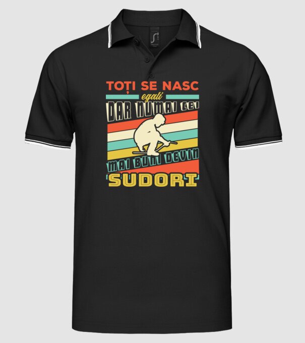 Toți se nasc egali, dar numai cei mai buni devin sudori model negru pe tricou