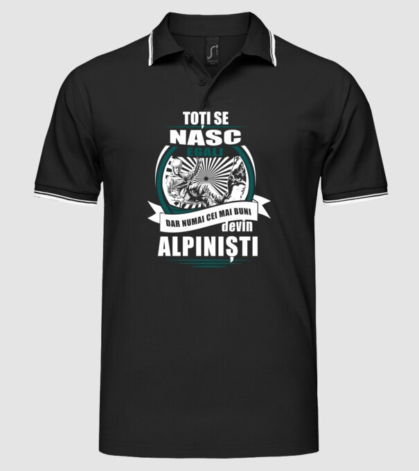toți se nasc egali, dar numai cei mai buni devin alpiniști model negru pe tricou