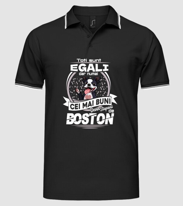 Toți sunt egali, dar numai cei mai buni devin stăpâni de boston lght model negru pe tricou