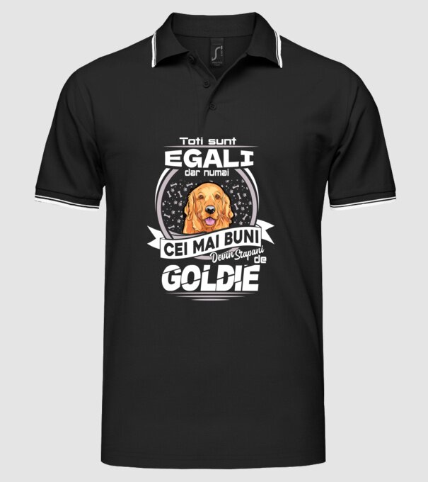 Toți sunt egali, dar numai cei mai buni devin stăpâni de goldie lght model negru pe tricou