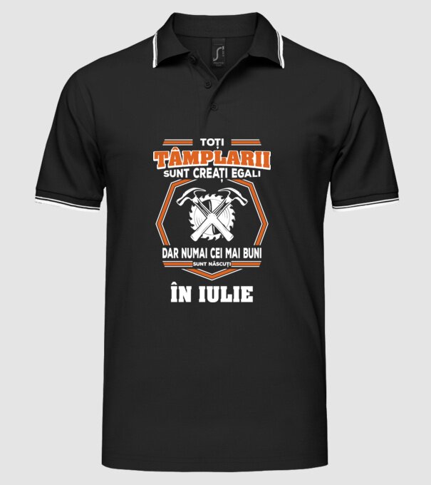 toți tâmplarii sunt creați egali, dar numai cei mai buni sunt născuți în iulie model negru pe tricou