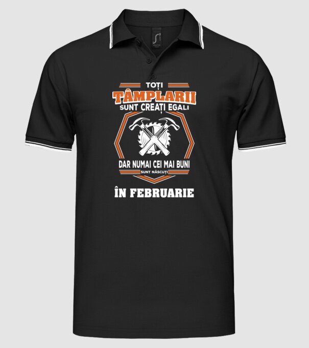 toți tâmplarii sunt creați egali, dar numai cei mai buni sunt născuți în februarie model negru pe tricou