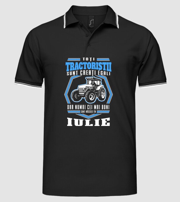 Toți tractoriștii sunt creați egali, dar numai cei mai buni sunt născuți în iulie model negru pe tricou
