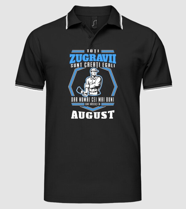Toți zugravii sunt creați egali, dar numai cei mai buni sunt născuți în august model negru pe tricou