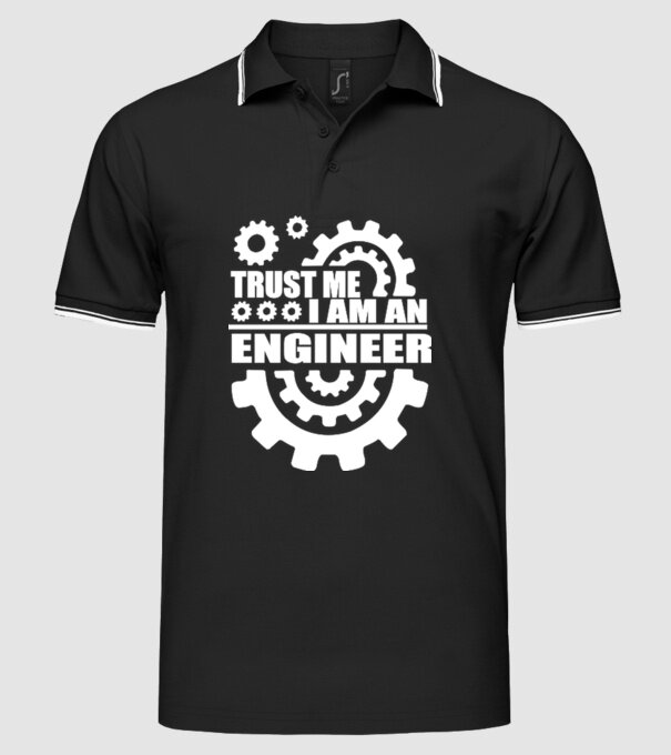 Trust me I am an engineer model negru pe tricou