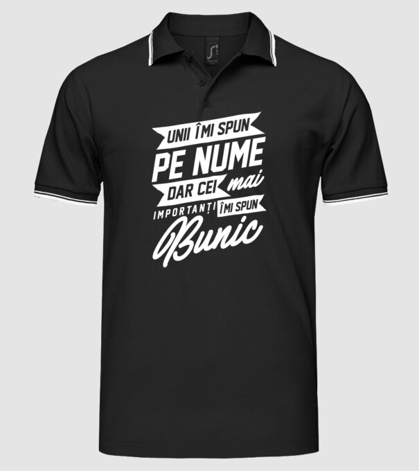 Unii îmi spun pe nume, dar cei mai importanți îmi spun bunic model negru pe tricou
