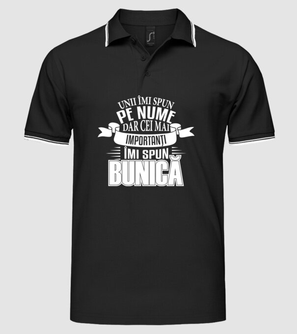 Unii îmi spun pe nume, dar cei mai importanți îmi spun bunică model negru pe tricou