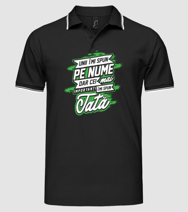 Unii îmi spun pe nume, dar cei mai importanți îmi spun tată model negru pe tricou