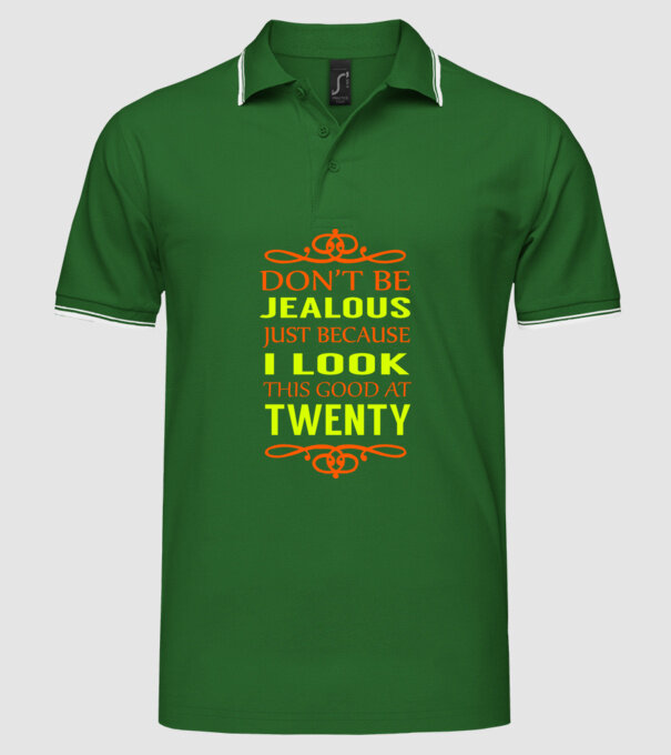 'Don''t be jealous - 20' model verde pe tricou