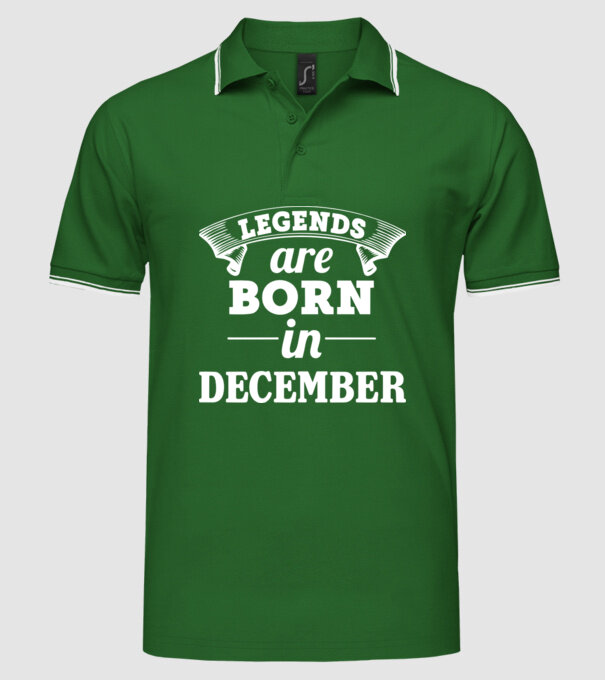 Legends are born in December model verde pe tricou
