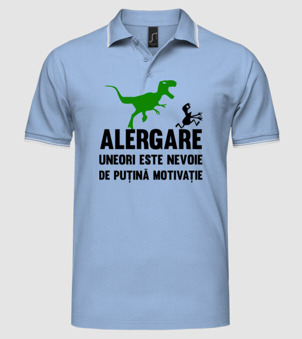 Alergare - uneori este nevoie de puțină motivație model albastru deschis pe tricou