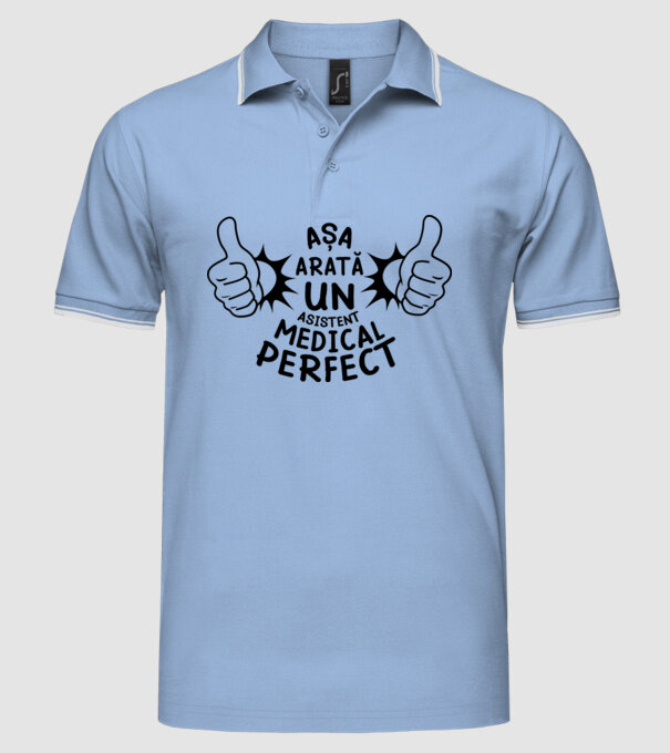 Așa arată un ASISTENT MEDICAL perfect model albastru deschis pe tricou