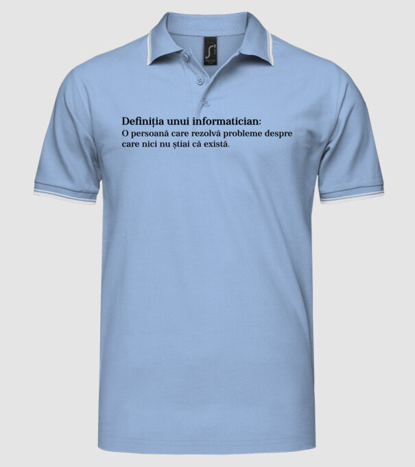 definiția unui informatician: o persoană care rezolvă probleme despre care nici nu știai că există. model albastru deschis pe tricou